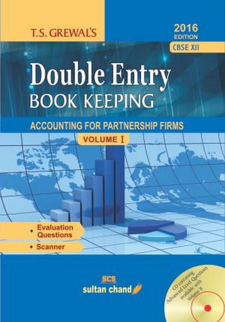 T.S. Grewal's Double Entry Book Keeping: Accounting for Partnership Firms and Companies - Class 12